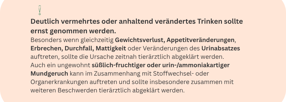 information welche symptome ein warnhinweis bei verändertem trinken der Katze sind